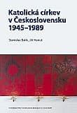 Katolická církev v Československu 1945-1989