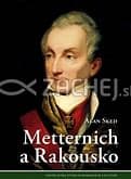 Metternich a Rakousko