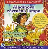 CD - Aladínova zázračná lampa, O Džaudarovi a jeho bratoch, Sultán a syn
