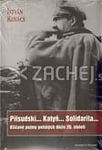 Piłsudski… Katyň… Solidarita