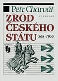E-kniha: Zrod českého státu 568-1055