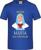 Tričko: Mária ma ochraňuje, modré - 98/104