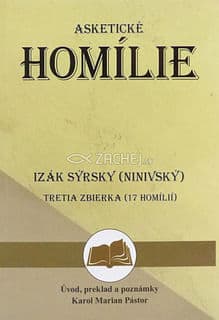 Izák Sýrsky (Ninivský): Asketické homílie 3