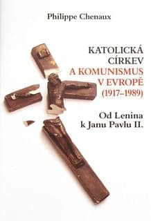 Katolická církev a komunismus v Evropě (1917-1989)