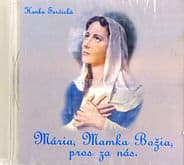 CD - Mária, Mamka Božia, pros za nás