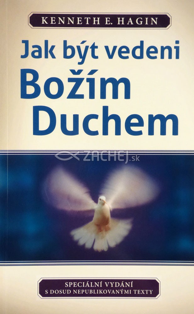 Jak být vedeni Božím Duchem - Speciální vydání s dosud nepublikovanými texty | Kenneth E. Hagin | 10,72 € - obrázok Jak být vedeni Božím Duchem - Speciální vydání s dosud nepublikovanými texty