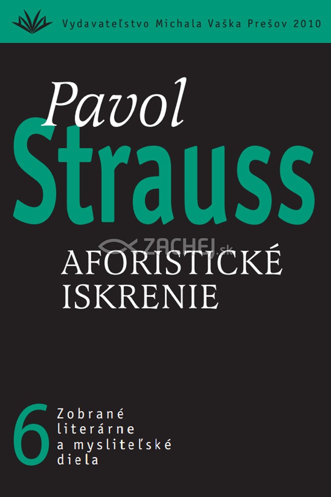 Aforistické iskrenie (6) | Pavol Strauss | 9,70 € - obrázok Aforistické iskrenie (6)