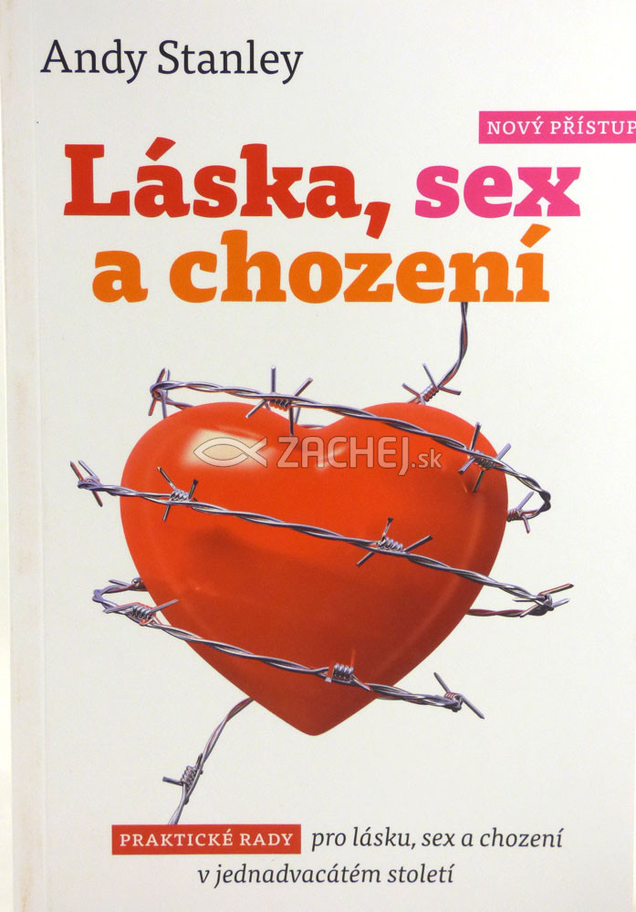 Láska, sex a chození - Praktické rady pro lásku, sex a chození v jednadvacátem století | Andy Stanley | 7,47 € - obrázok Láska, sex a chození - Praktické rady pro lásku, sex a chození v jednadvacátem století