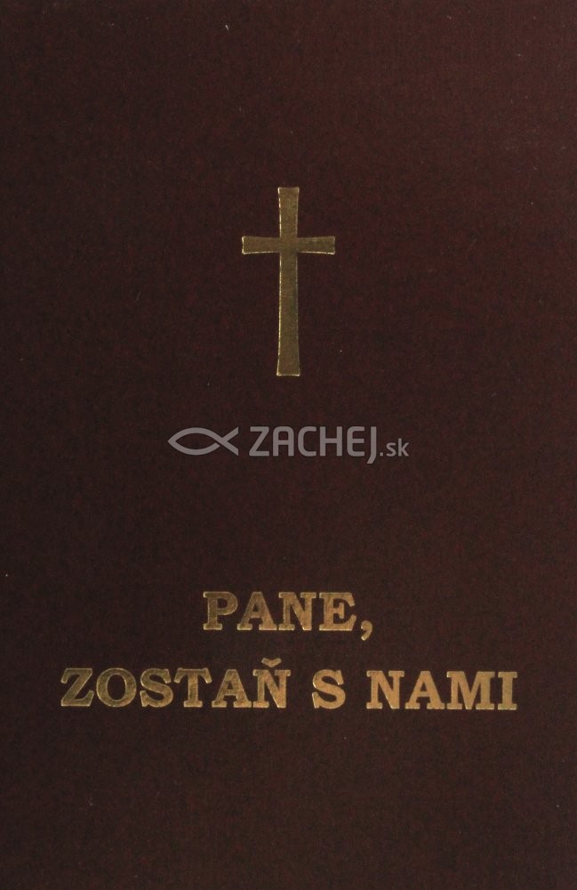 Pane, zostaň s nami (hnedá obálka) | 5,34 € - obrázok Pane, zostaň s nami (hnedá obálka)