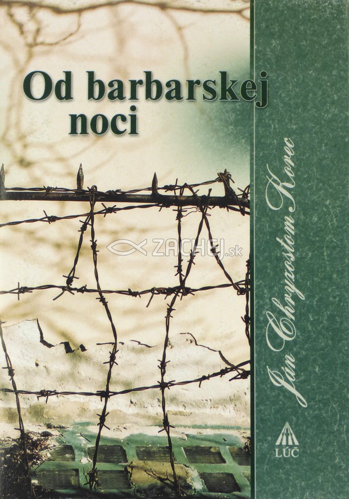 Od barbarskej noci | Ján Chryzostom Korec | 7,08 € - obrázok Od barbarskej noci