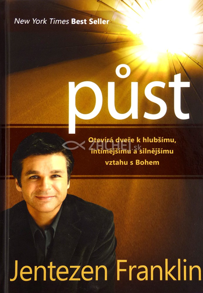 Půst - Otevírá dveře k hlubšímu, intimnějšímu a silnějšímu vztahu s Bohem | Jentezen Franklin | 10,57 € - obrázok Půst - Otevírá dveře k hlubšímu, intimnějšímu a silnějšímu vztahu s Bohem
