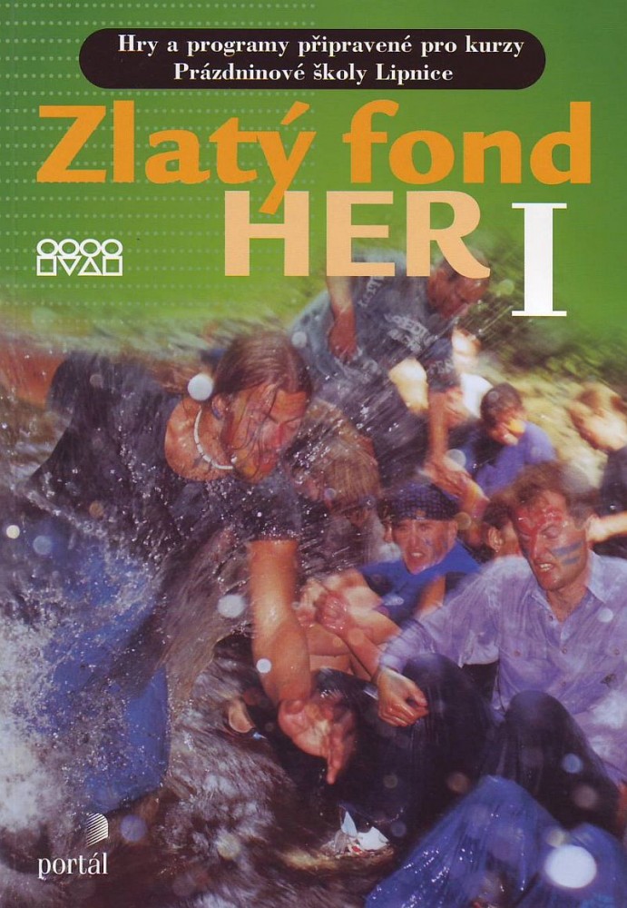 Zlatý fond her I. - Hry a programy připravené pro kurzy Prázdninové školy Lipnice | 9,12 € - obrázok Zlatý fond her I. - Hry a programy připravené pro kurzy Prázdninové školy Lipnice