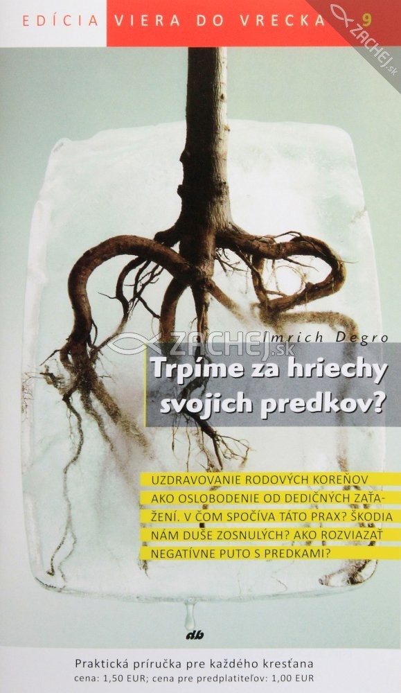 Trpíme za hriechy svojich predkov? - 9/2011 | Imrich Degro | 1,46 € - obrázok Trpíme za hriechy svojich predkov? - 9/2011