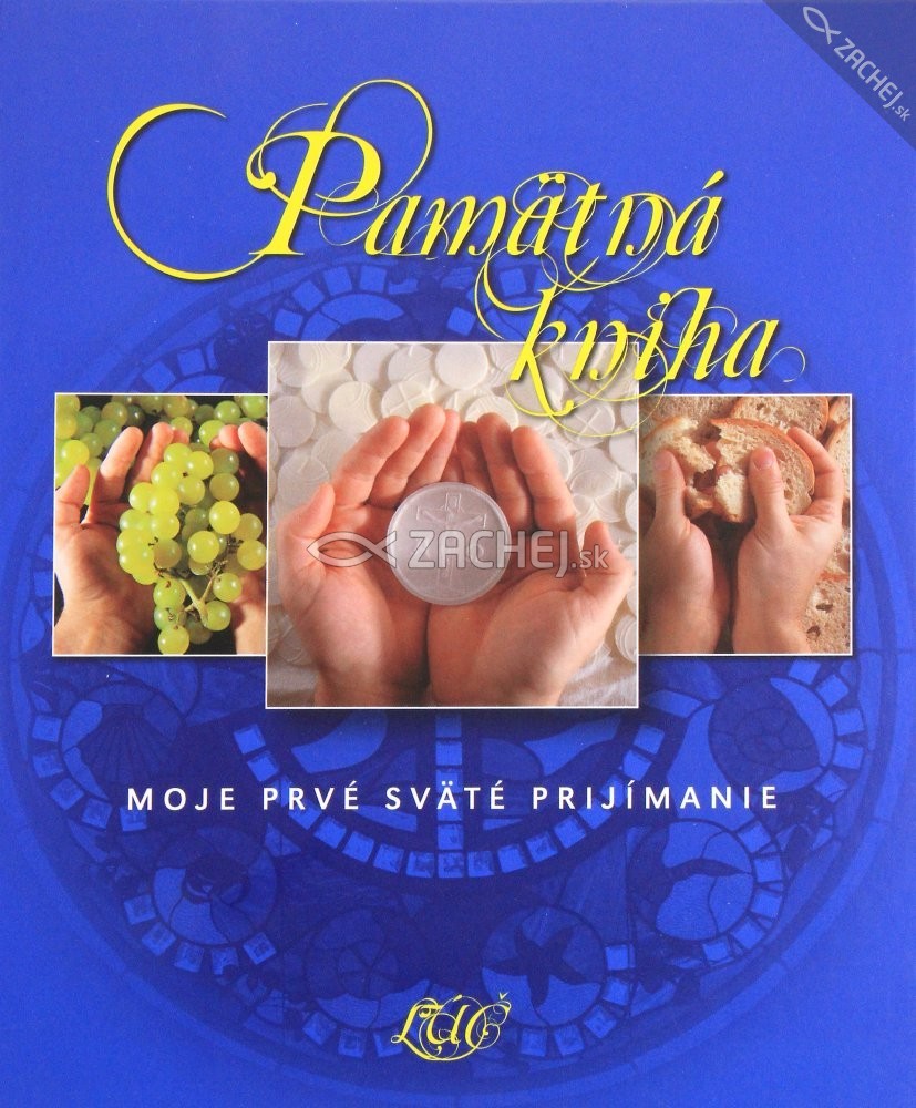 Pamätná kniha (pre chlapca) - Moje prvé sväté prijímanie | Anna Kolková (ed.) | 4,37 € - obrázok Pamätná kniha (pre chlapca) - Moje prvé sväté prijímanie