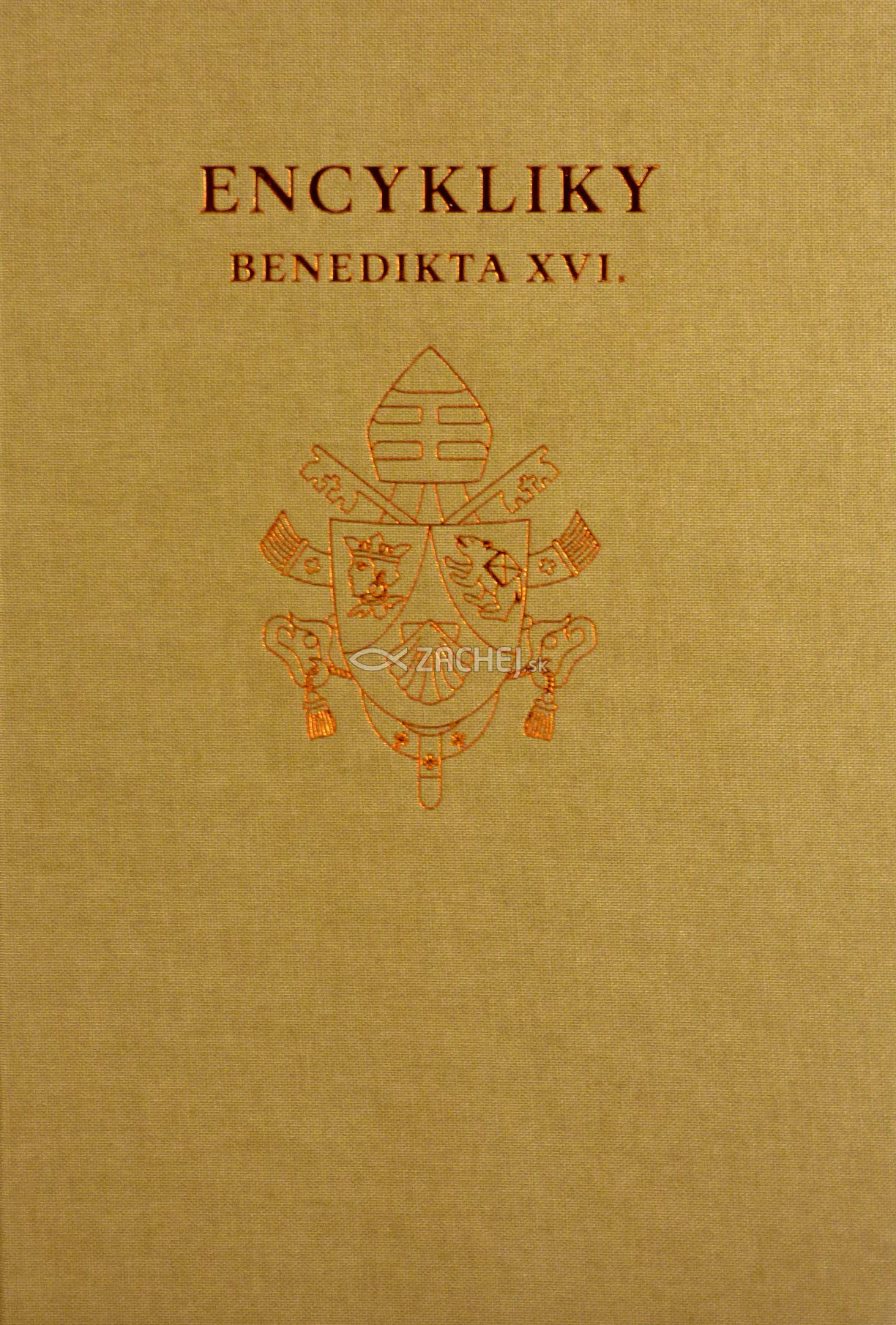 Encykliky Benedikta XVI. - súborné dielo encyklík Benedikta XVI. | Benedikt XVI. Joseph Ratzinger | 10,48 € - obrázok Encykliky Benedikta XVI. - súborné dielo encyklík Benedikta XVI.