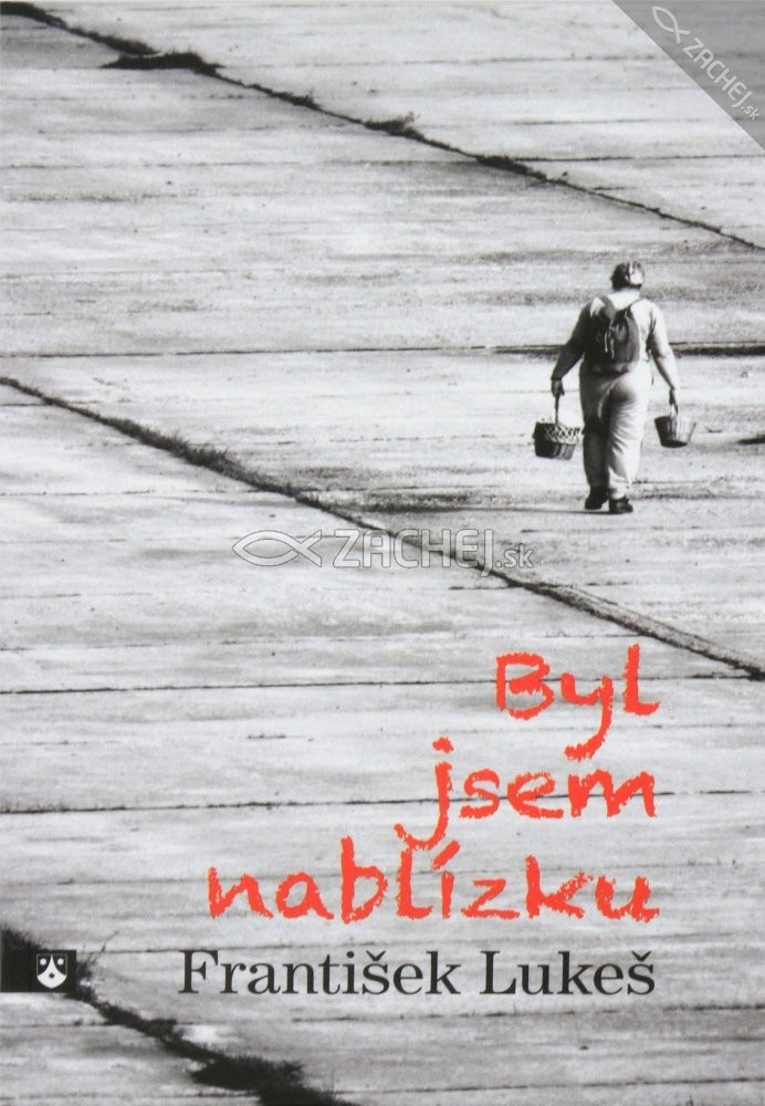 Byl jsem nablízku | František Lukeš | 5,43 € - obrázok Byl jsem nablízku