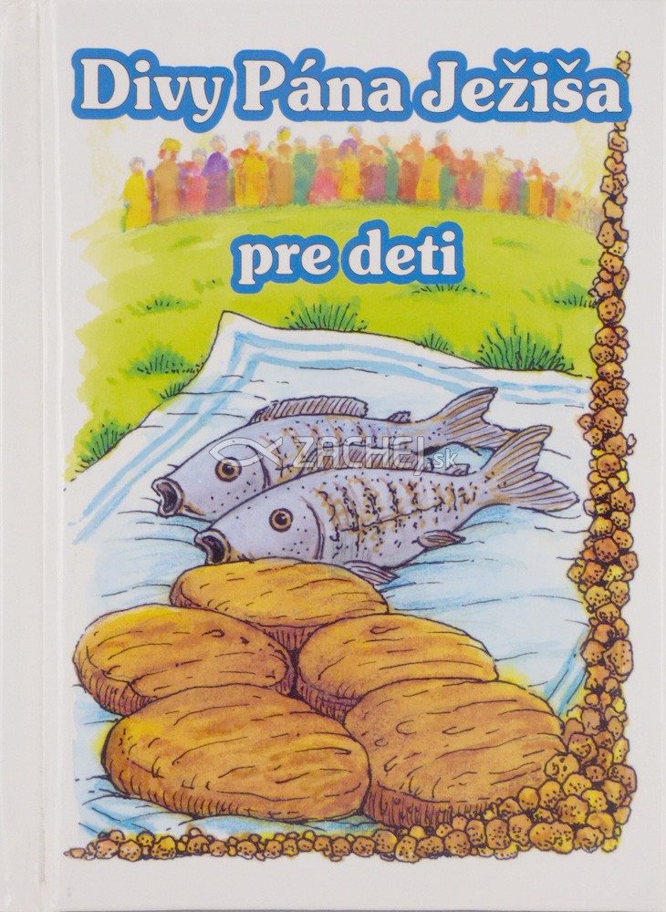 Divy Pána Ježiša | Ladislav Fričovský | 2,23 € - obrázok Divy Pána Ježiša