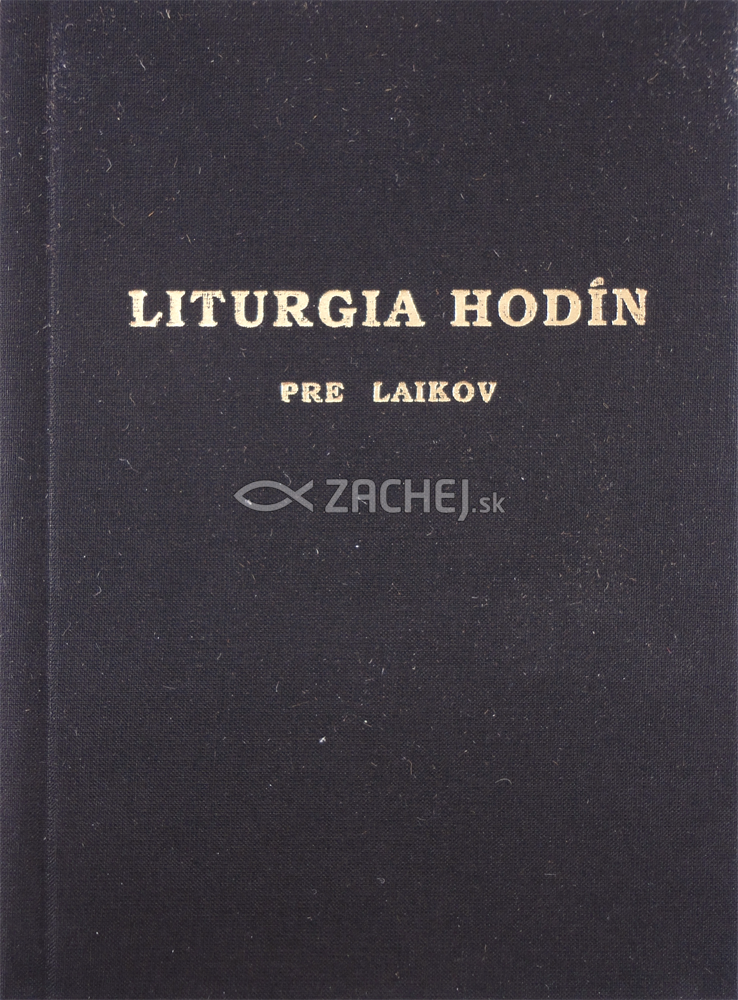 Liturgia hodín na posvätenie času - pre laikov | 13,52 € - obrázok Liturgia hodín na posvätenie času - pre laikov