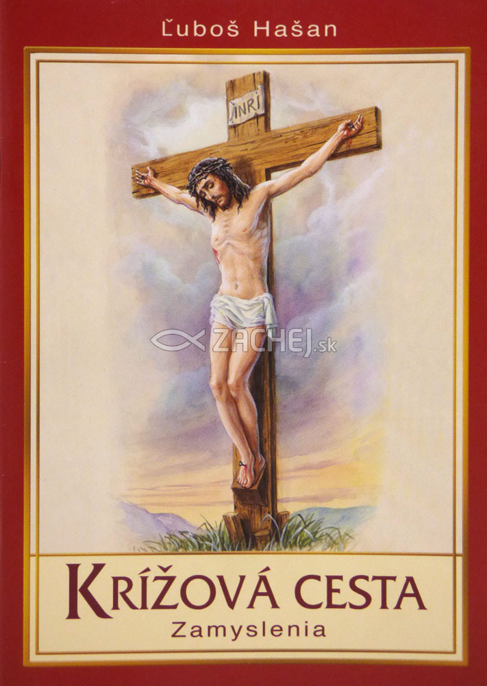 Krížová cesta - zamyslenia | Ľuboš Hašan | 1,07 € - obrázok Krížová cesta - zamyslenia