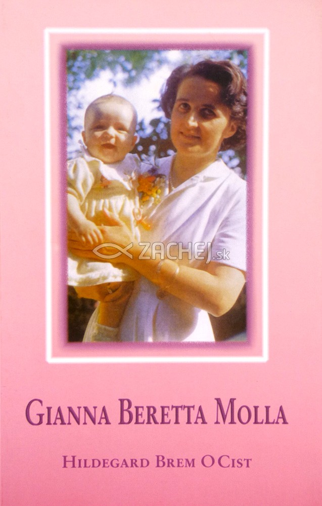 Gianna Beretta Molla | Hildegard Brem O Cist | 1,68 € - obrázok Gianna Beretta Molla