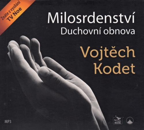 CD - Milosrdenství - Duchovní obnova | Vojtěch Kodet | 4,37 € - obrázok CD - Milosrdenství - Duchovní obnova