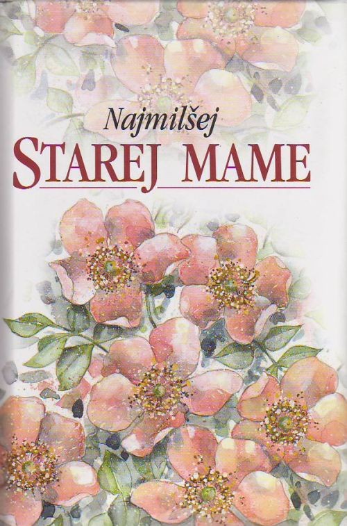 Najmilšej starej mame | Helen Exley | 4,80 € - obrázok Najmilšej starej mame