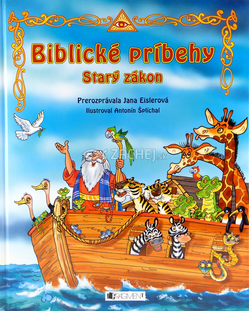 Biblické príbehy - Starý Zákon | Jana Eislerová | 6,78 € - obrázok Biblické príbehy - Starý Zákon