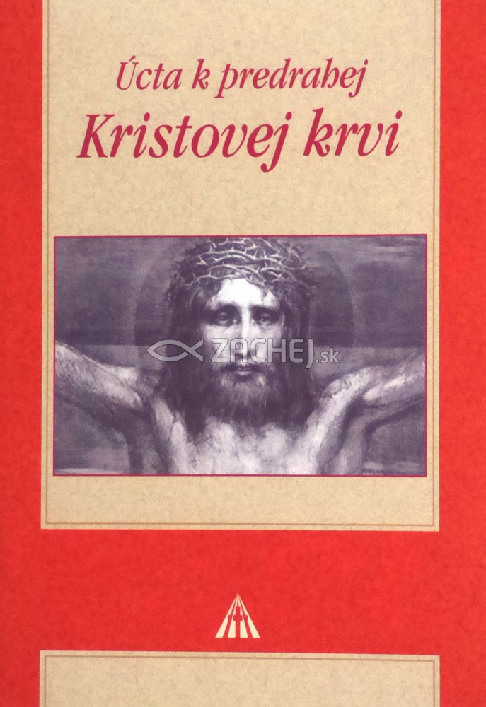 Úcta k predrahej Kristovej krvi | 0,97 € - obrázok Úcta k predrahej Kristovej krvi
