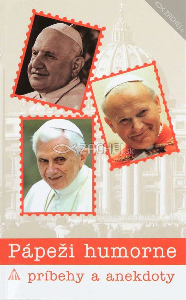 Pápeži humorne - príbehy a anekdoty | B. Hulsebusch R. Rothmann | 4,37 € - obrázok Pápeži humorne - príbehy a anekdoty