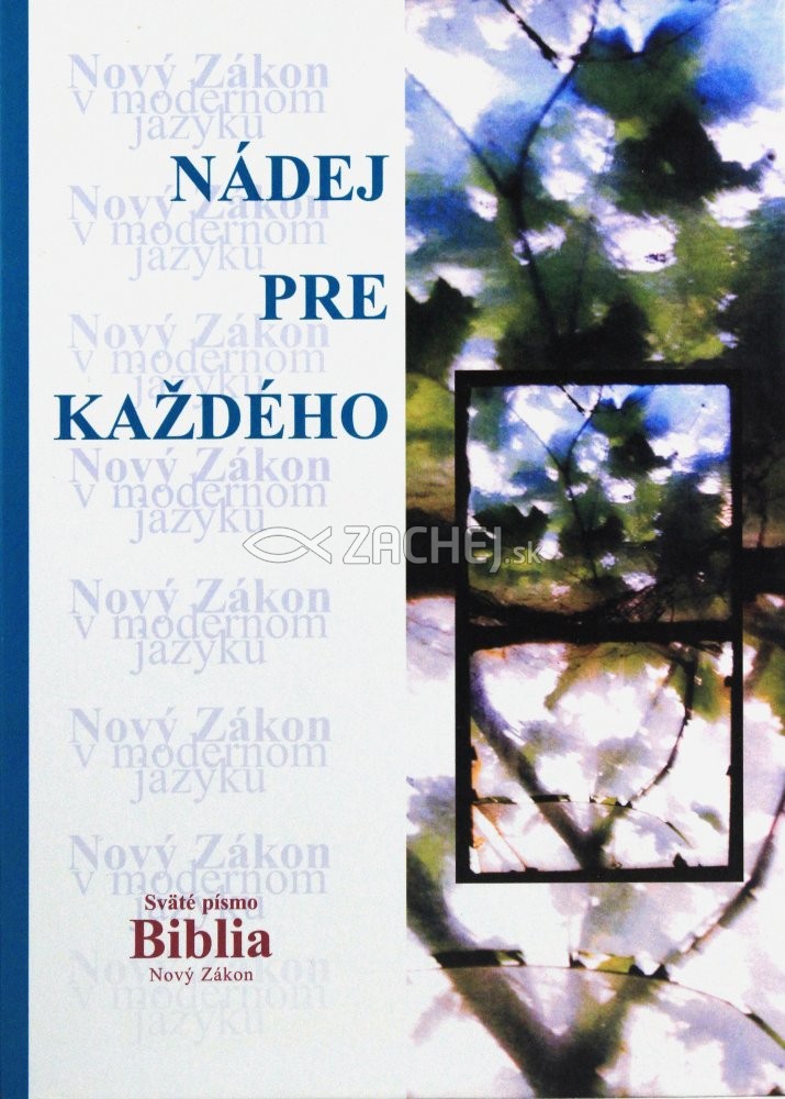Nádej pre každého - Nový Zákon v modernom jazyku (pre seniorov) | 9,66 € - obrázok Nádej pre každého - Nový Zákon v modernom jazyku (pre seniorov)
