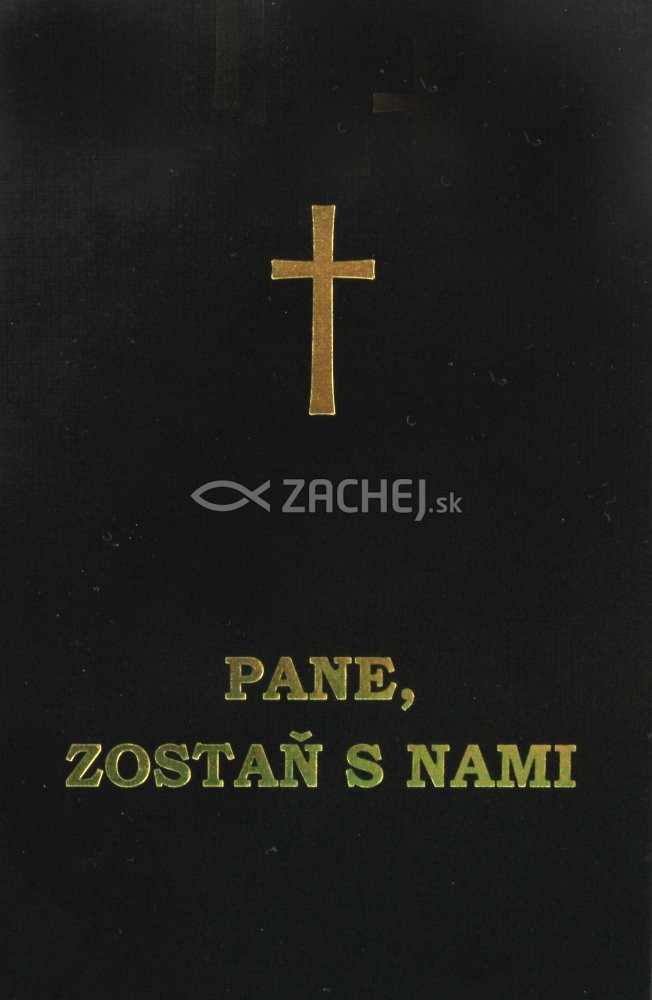 Pane, zostaň s nami (čierna obálka) | 5,34 € - obrázok Pane, zostaň s nami (čierna obálka)