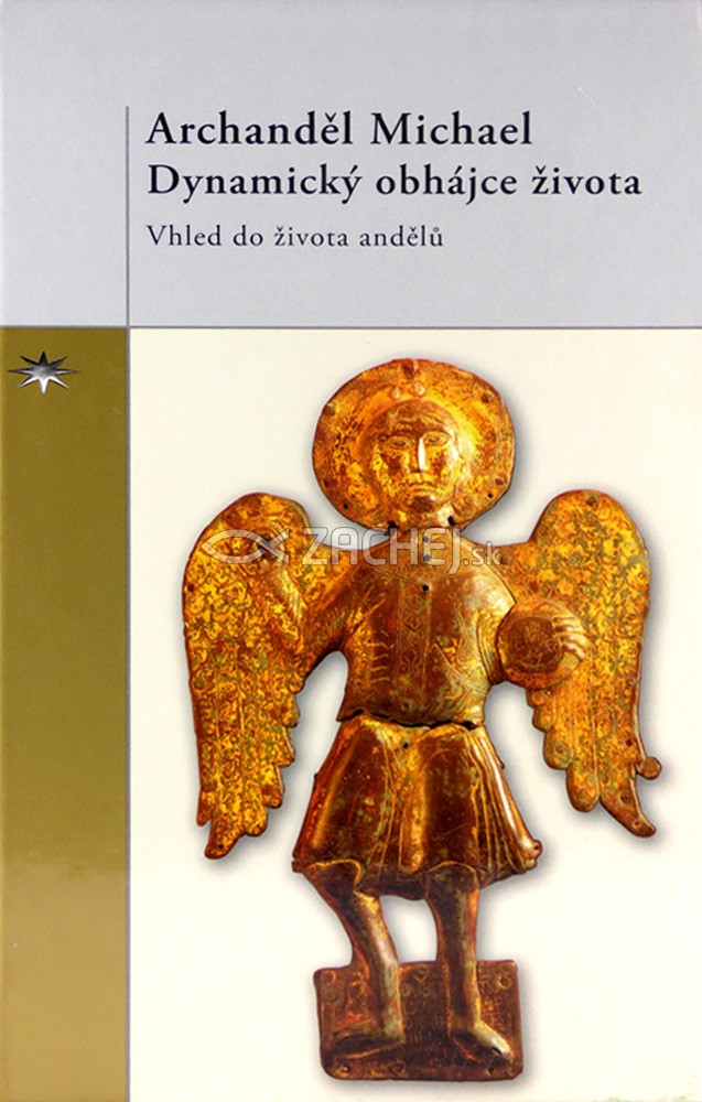 Archanděl Michael. Dynamický obhájce života - Vhled do života andělů | 20,37 € - obrázok Archanděl Michael. Dynamický obhájce života - Vhled do života andělů
