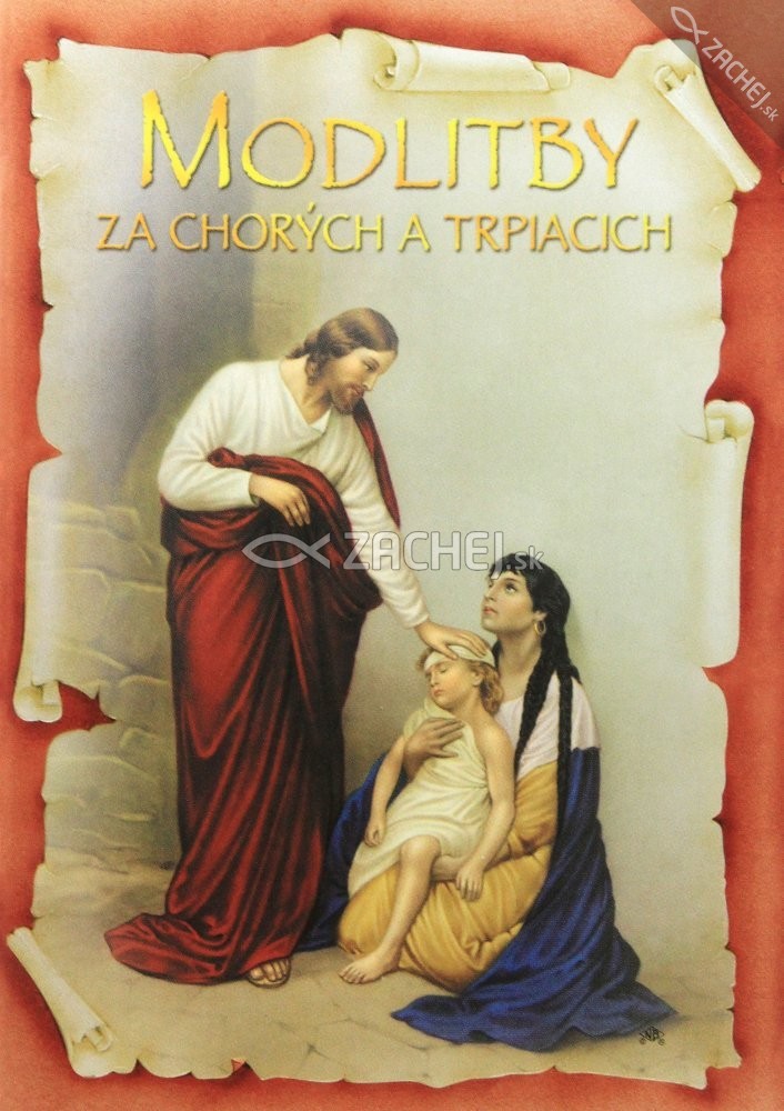 Modlitby za chorých a trpiacich | 1,36 € - obrázok Modlitby za chorých a trpiacich