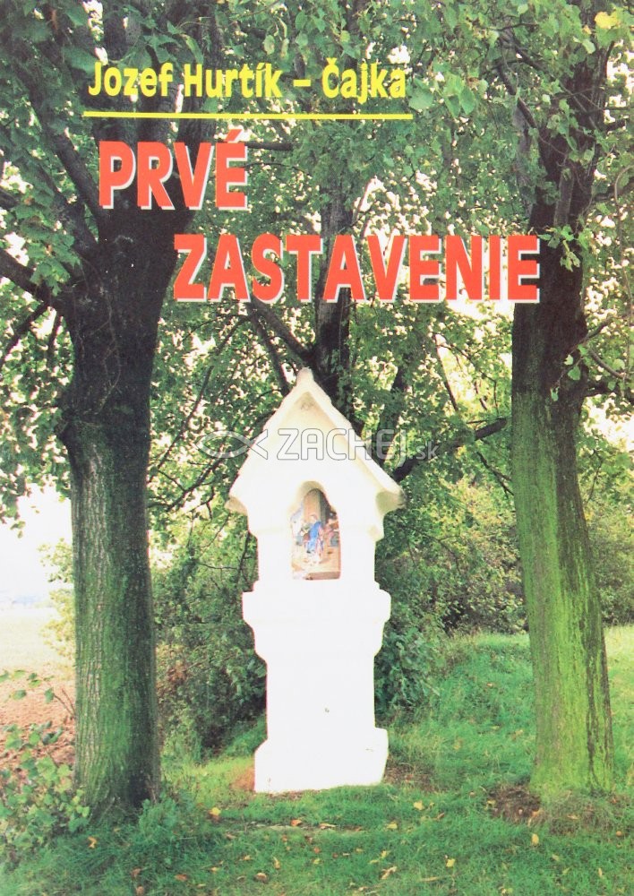Prvé zastavenie | Jozef Hurtík - Čajka | 3,00 € - obrázok Prvé zastavenie