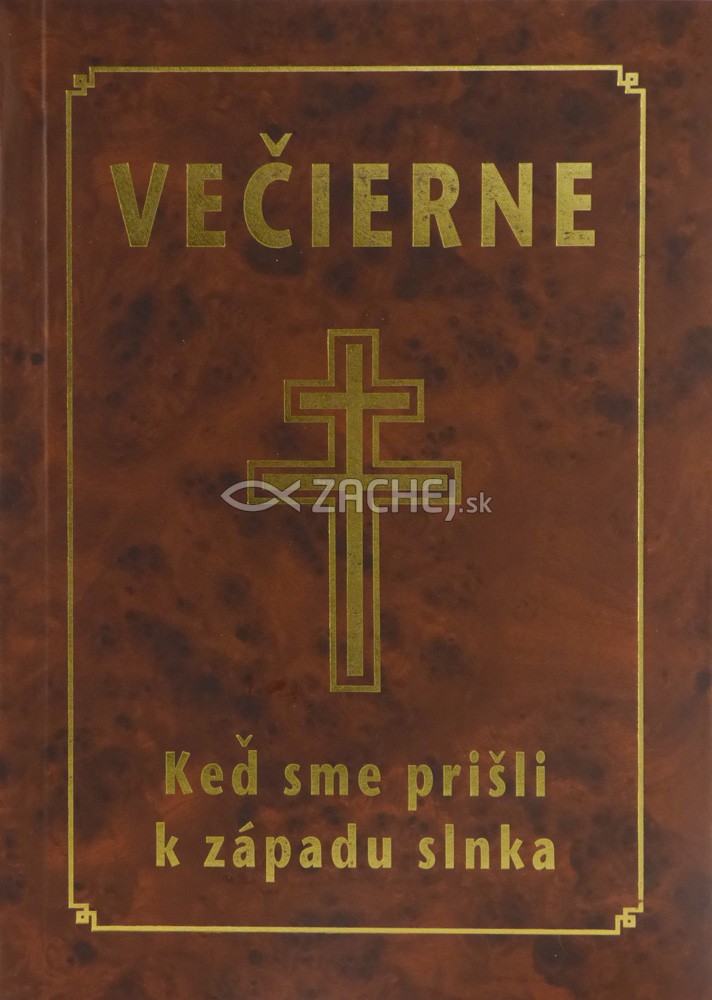 Večierne - Keď sme prišli k západu slnka | Eirene (ed.) | 24,50 € - obrázok Večierne - Keď sme prišli k západu slnka