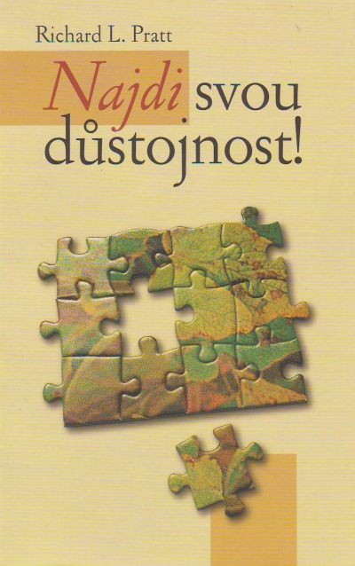 Najdi svou důstojnost! | Richard L. Pratt | 6,93 € - obrázok Najdi svou důstojnost!