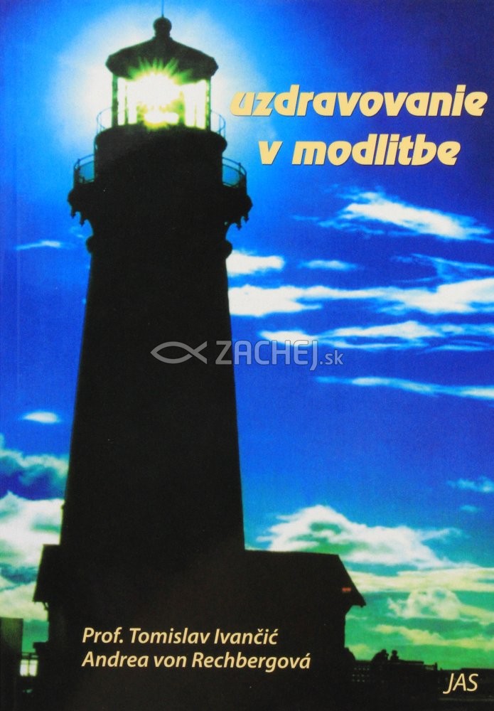 Uzdravovanie v modlitbe | Tomislav Ivančić | 4,40 € - obrázok Uzdravovanie v modlitbe