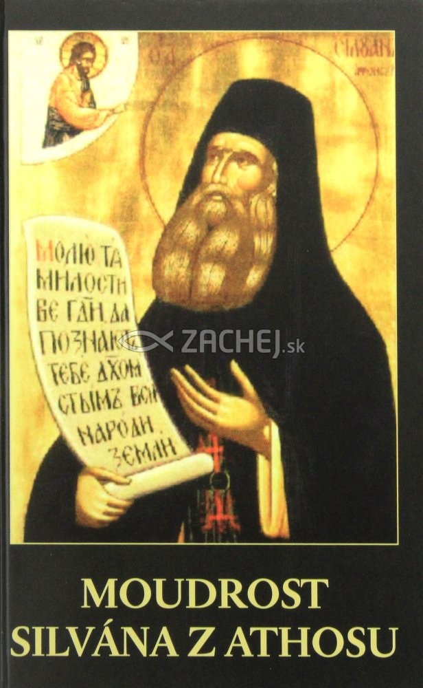 Moudrost Silvána z Athosu | 9,70 € - obrázok Moudrost Silvána z Athosu