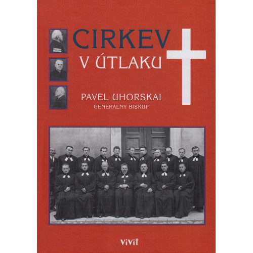 Cirkev v útlaku | Pavel Uhorskai | 11,64 € - obrázok Cirkev v útlaku