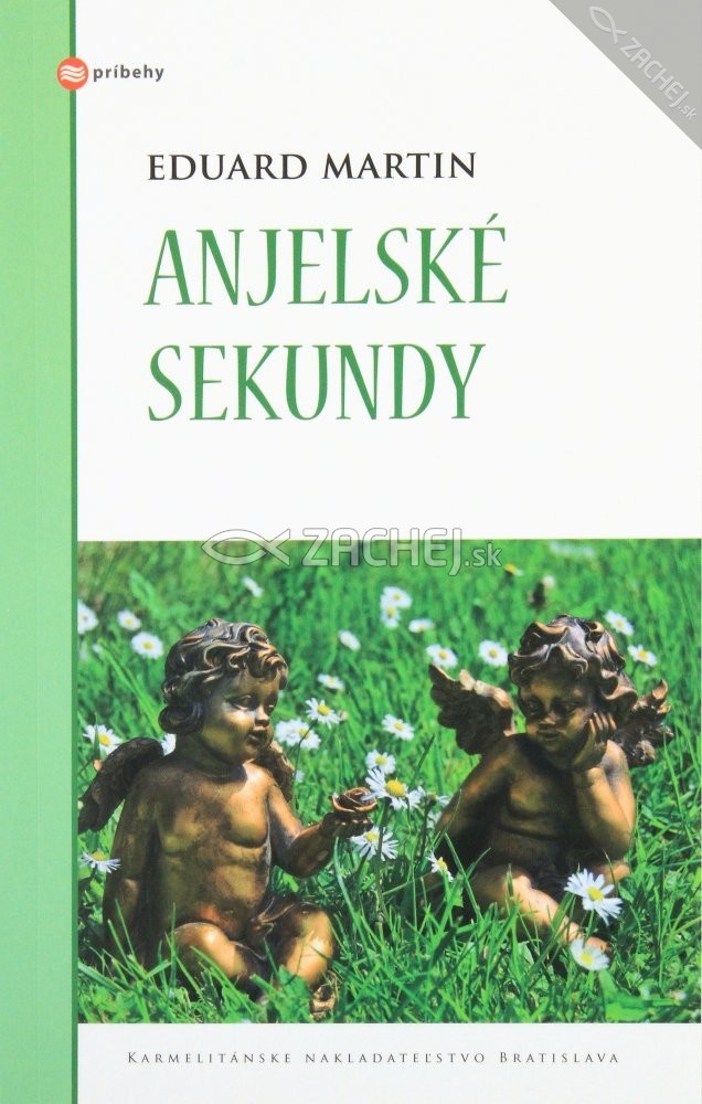 Anjelské sekundy | Eduard Martin | 4,56 € - obrázok Anjelské sekundy
