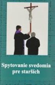 Spytovanie svedomia pre starších | Jozef Jurko | 1,16 € - obrázok Spytovanie svedomia pre starších
