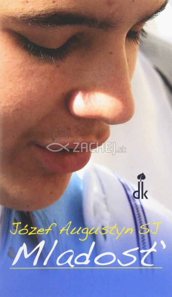 Mladosť - malý sprievodca | Józef Augustyn | 3,71 € - obrázok Mladosť - malý sprievodca