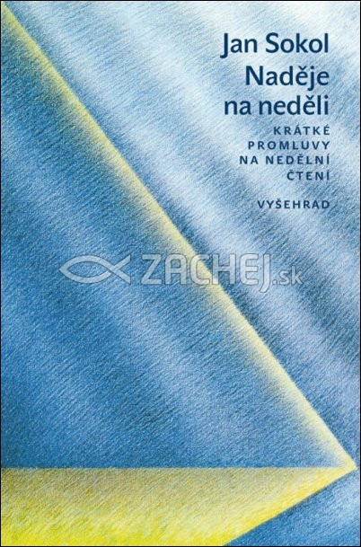 Naděje na neděli | Jan Sokol | 10,57 € - obrázok Naděje na neděli