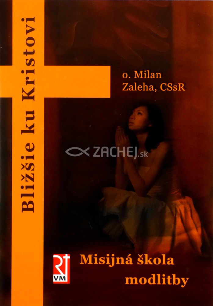 Misijná škola modlitby | Milan Zeleha | 0,97 € - obrázok Misijná škola modlitby