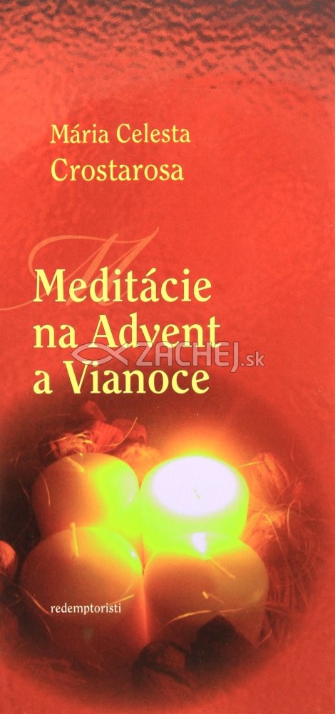 Meditácie na Advent a Vianoce | Mária Celesta Crostarosa | 2,91 € - obrázok Meditácie na Advent a Vianoce