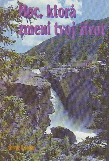 Moc, ktorá zmení tvoj život | George R. Foster | 0,64 € - obrázok Moc, ktorá zmení tvoj život