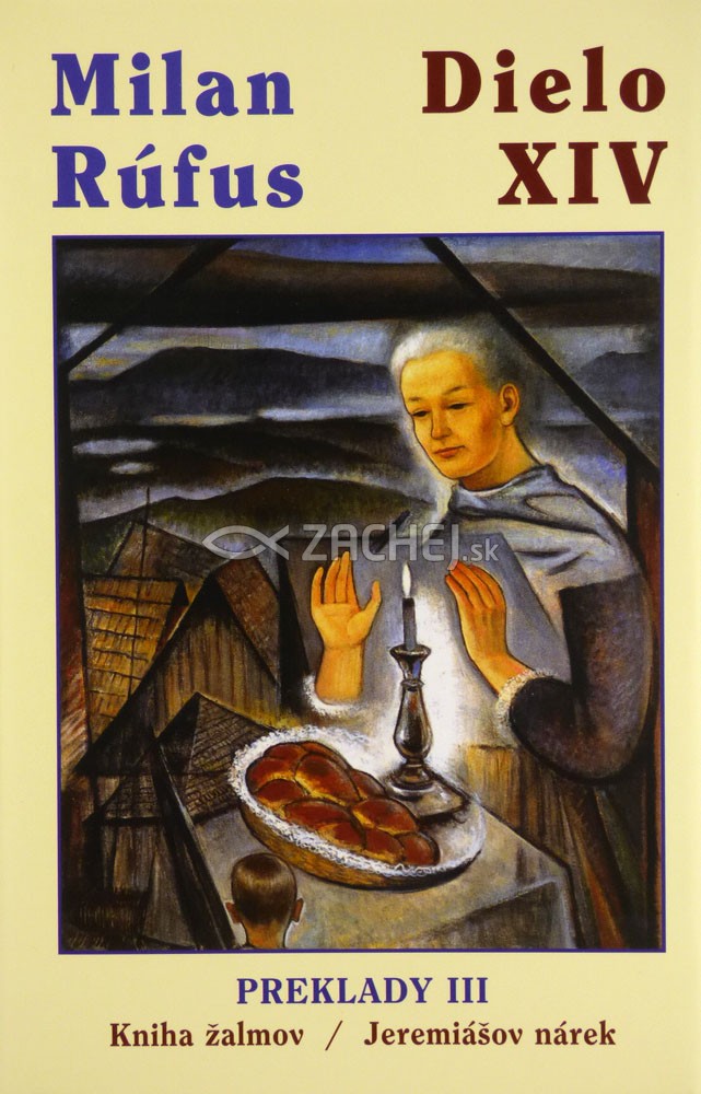 Milan Rúfus - dielo XIV. - Preklady III | Milan Rúfus | 9,98 € - obrázok Milan Rúfus - dielo XIV. - Preklady III