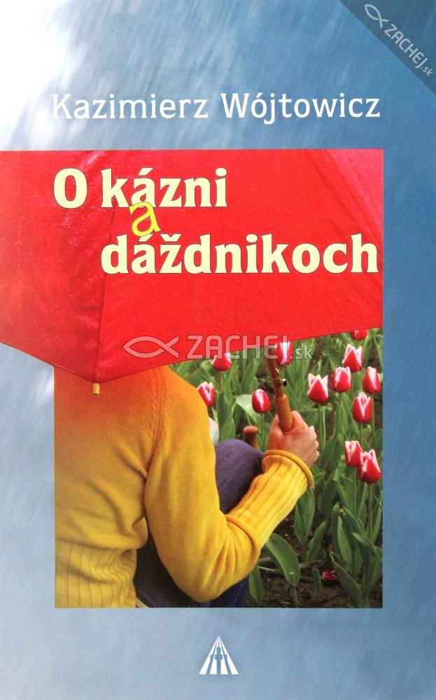 O kázni a dáždnikoch | Kazimierz Wójtowicz | 3,10 € - obrázok O kázni a dáždnikoch