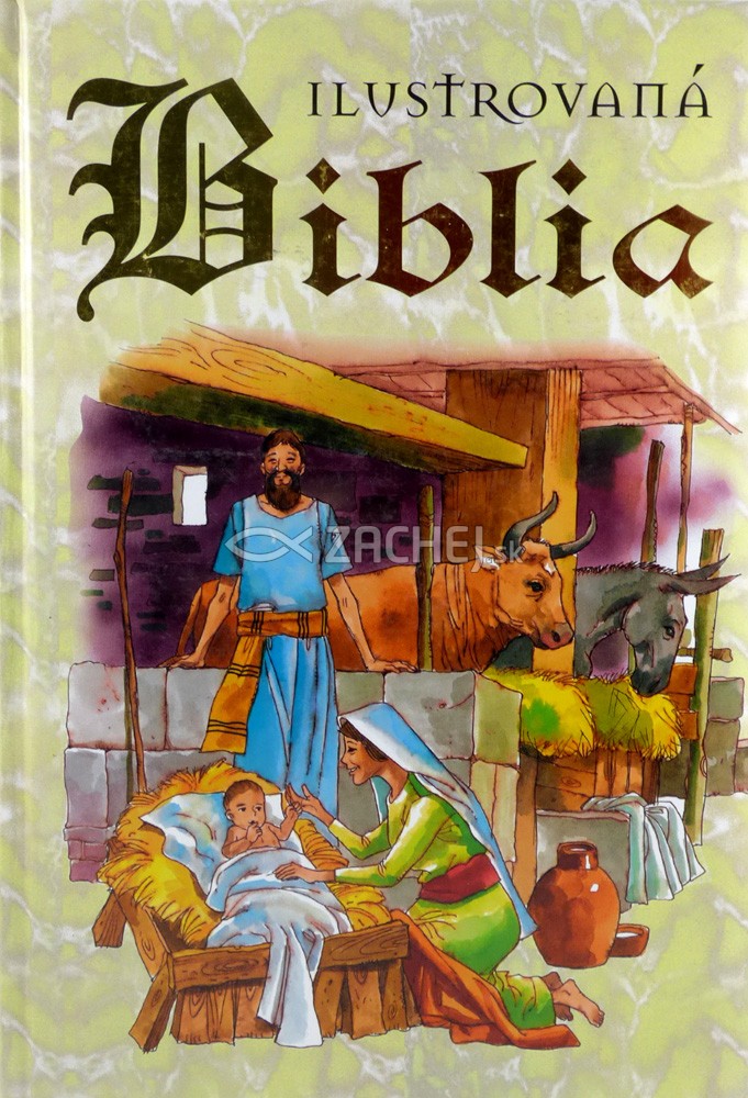 Ilustrovaná Biblia pre deti | 11,63 € - obrázok Ilustrovaná Biblia pre deti