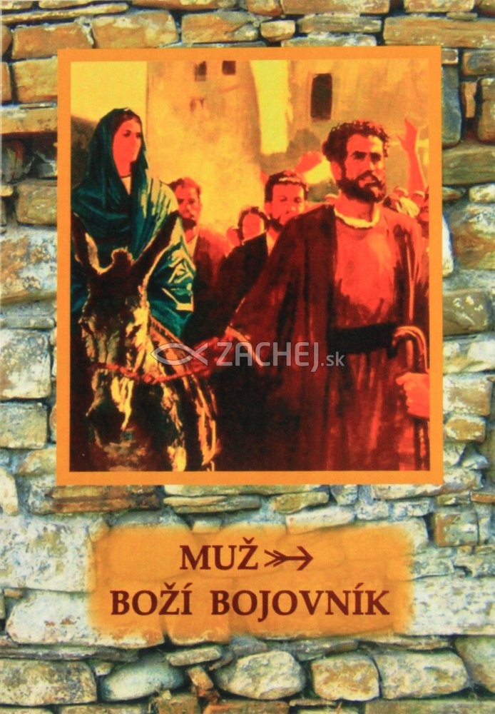 Muž, Boží bojovník | Francois de Joseph | 3,78 € - obrázok Muž, Boží bojovník